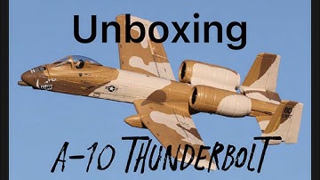 Unboxing the Horizon hobby A-10 RC plane