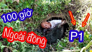 100h Tìm Kiếm Thức Ăn Ngoài Đồng -  Gặp Trúng Ổ Cá Rô Đồng P1 | Son Duoc Vlogs