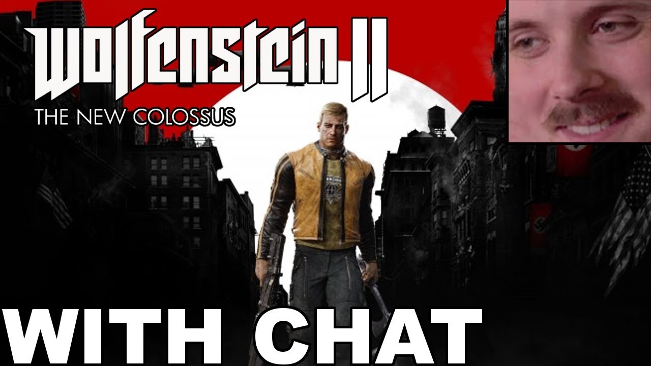 Forsen plays: Wolfenstein II - The New Colossus (with chat)