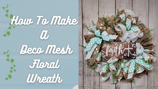 How To Make A Deco Mesh Wreath With Greenery; DIY Beginner Wreath @stillwaterswreathdesigns