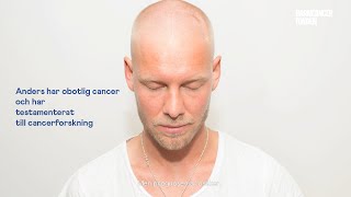 Anders Har Testamenterat Till Cancerforskning