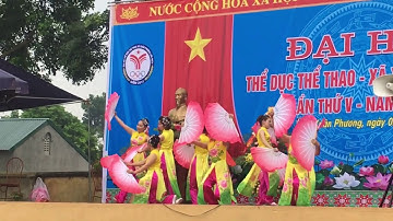 Văn nghệ Đại hội TDTT xã Xuân Phương lần V