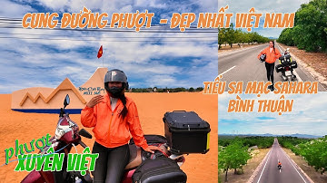 CUNG ĐƯỜNG PHƯỢT ĐẸP NHẤT VIỆT NAM - Bàu Trắng Bình Thuận - Tiểu sa mạc ven Biển Mũi Né Bình Thuận