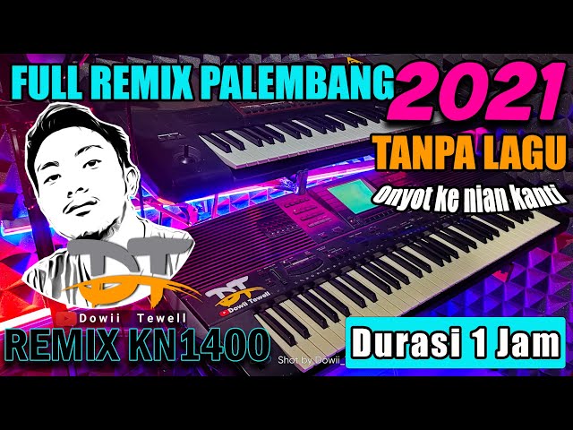 Full Remix Palembang Kenceng 2021 | Onyot Onyot Khanti !! Part.1 class=