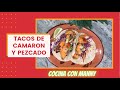 Tacos capeados de Camaron y Pezcado Espectaculares!!!🔥🔥👌🏼