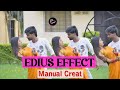 Edius effecthow to create effect in ediusedius transition tutorial family studio creation