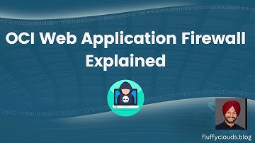 OCI Web Application Firewall (WAF) Demonstration