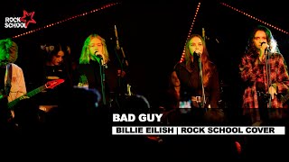 Bad guy (Billie Eilish cover) | Rock School