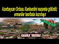 Azərbaycan Ordusu Xankəndini nəzarətə götürdü: ermənilər təxribata hazırlaşır