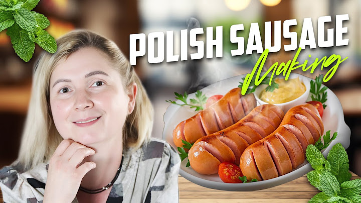 The ultimate guide to mastering homemade Polish sausage making