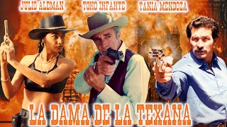 LA DAMA DE LA TEXANA | Pelicula completa | ©Copyright Ramon Barba Loza