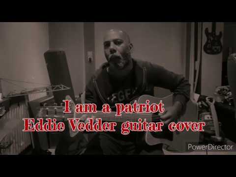 Eddie Vedder guitar cover - I Am A Patriot