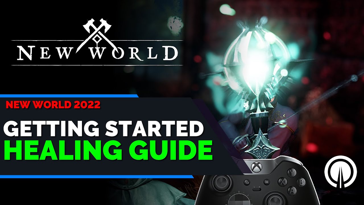 New World Getting Started Healing Guide My Healer Build YouTube