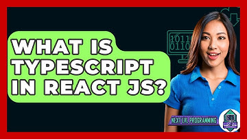 What Is TypeScript In React JS? - Next LVL Programming