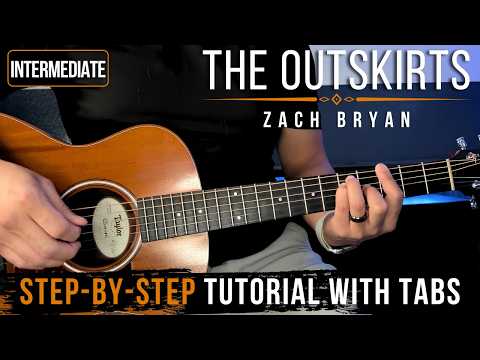 The Outskirts - Zach Bryan | Guitar Tutorial + Tabs