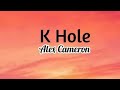 Alex Cameron - K Hole (lyrics)