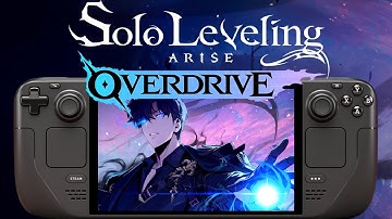 Solo Leveling ARISE OVERDRIVE Steam Deck Performance: First Look Preview Demo