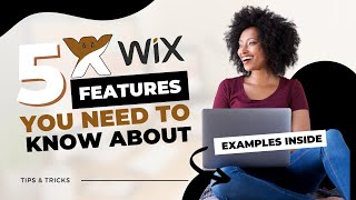 My Favorite Wix Features