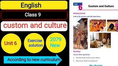 Class 9 ENGLISH unit 6 reading i Custom and Culture exercise solution .