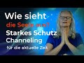 ❓💎🌌 Wie sieht die Seele aus? ❓💎🌌 Starkes Schutz Channeling für die aktuelle Zeit 💎💎💎