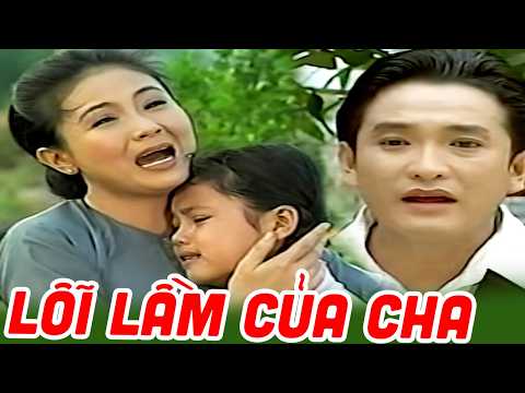 Xem 100 Lần Vẫn Khóc | Lỗi Lầm Của Cha - Trọng Phúc, Thanh Ngân | Cải Lương Xã Hội Đặc Sắc