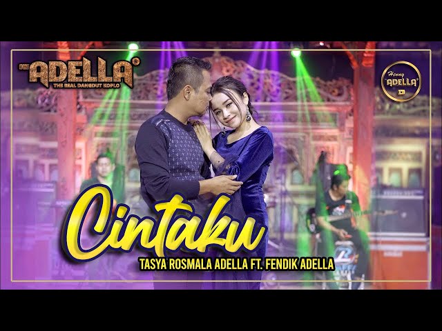 CINTAKU - Tasya Rosmala Adella ft Fendik Adella - OM ADELLA class=