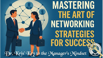 Mastering the Art of Networking: Strategies for Success