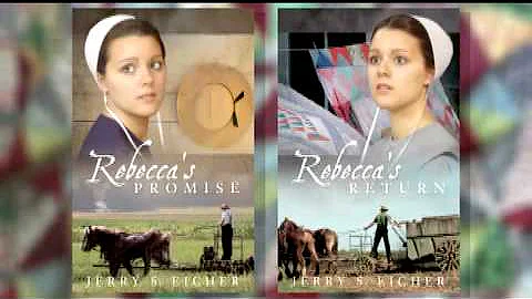 Rebecca's Promise & Rebecca's Return by Jerry Eicher