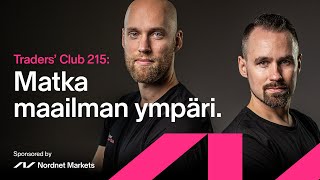 Matka maailman ympäri | Traders' Club 215