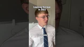 Learning German in 2023 🇩🇪💁🏼‍♂️
