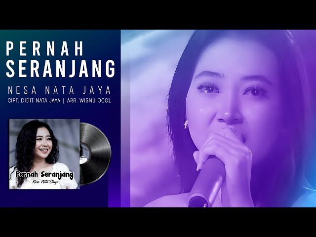 Lagu terbaru 2023 PERNAH SERANJANG - NESA NATA JAYA (Original Audio Lirik) class=