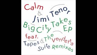 Calm &amp; Jimi Tenor - Time &amp; Space (Calm&#39;s Version)