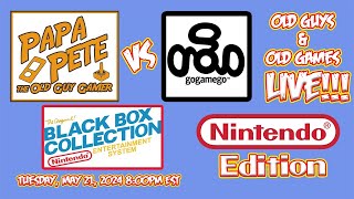 Papa Pete Vs GoGameGo LIVE!!! - The NES Black Box Edition - Papa Pete's Old Guys & Old Games LIVE!!!