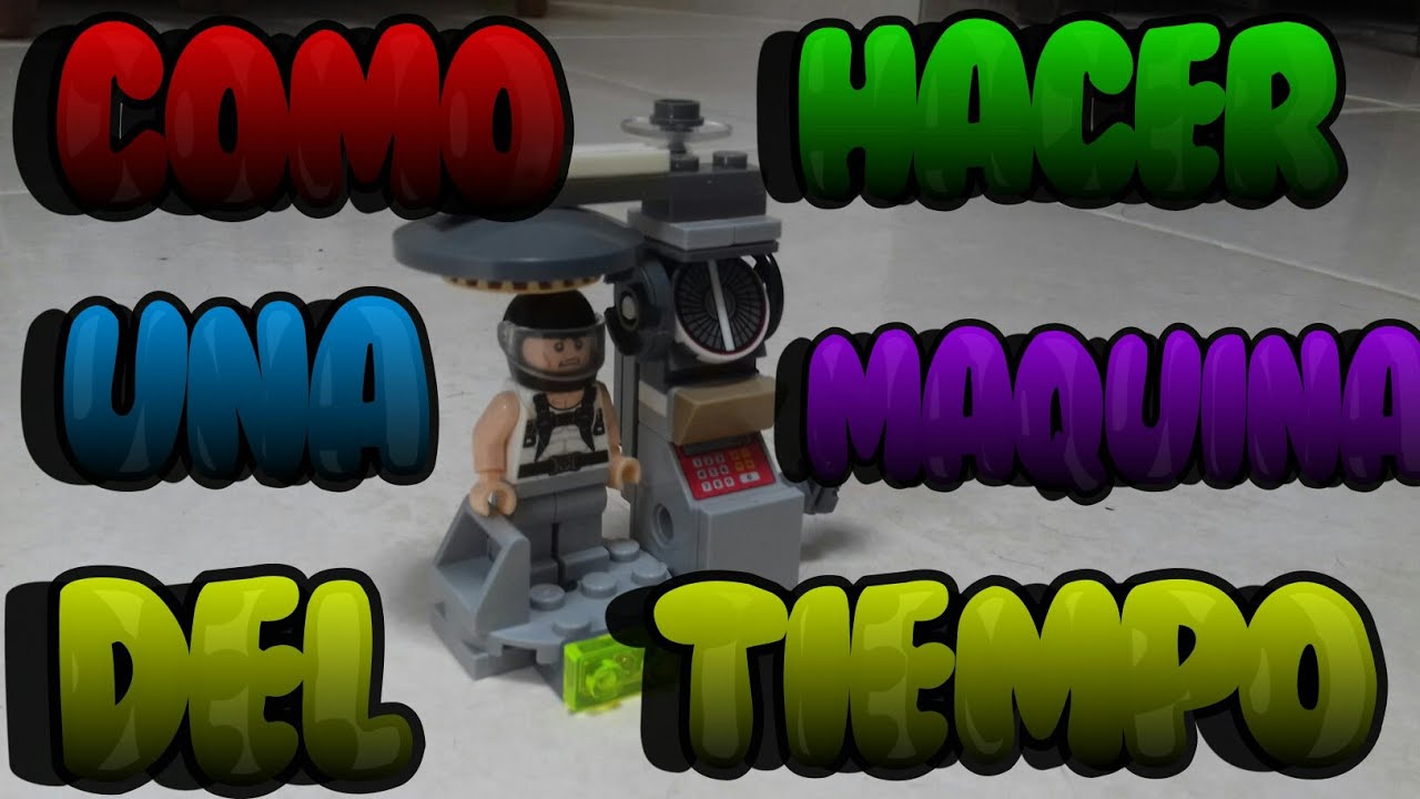 Como Construir Una Maquina Del Tiempo www.youtube.com