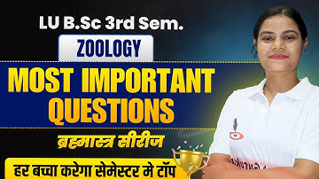 Top Most Important Qestions I Zoology I LU Zoology B.Sc 3rd SemesterI Paper I Long Type Questions 