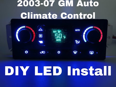 2003-07 GM Auto Climate Control LED Install In Depth
