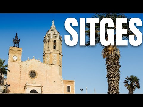 Sitges, Barcelona Day Trip and what to see and do | Barcelona, Spain Travel Guide