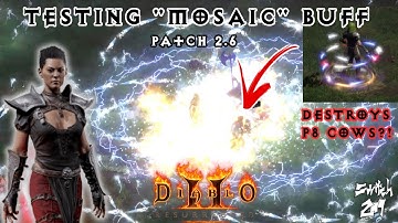 Trying Out New Patch 2.6 "Mosaic" Runeword Now Updated! The Nuclear Assassin! - Diablo 2 Resurrected