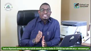 Mhe Omar Said Shaaban Akitoa Wito Kwa Wananchi Wote Kushiriki Katika Tamasha La Fahari Ya Zanzibar