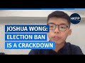 Disqualified election hopeful Joshua Wong condemns Beijing's 'biggest ever crackdown'