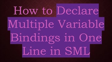 How to Declare Multiple Variable Bindings in One Line in SML