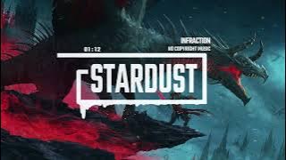 Cinematic War Trailer by Infraction [No Copyright Music] / Stardust