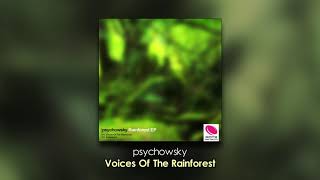 psychowsky - Voices Of The Rainforest