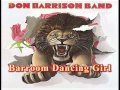 Don Harrison Band - Barroom Dancing Girl