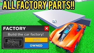 🔥 All Factory Parts Located In Car Dealership Tycoon- Roblox