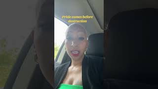 Pride will destroy you— what area of pride do you struggle with? Why? Fear? Confront-Address-Defeat