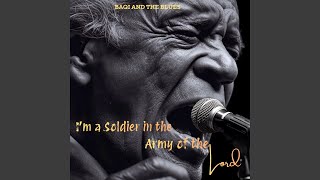 I'm a Soldier in the Army of the Lord