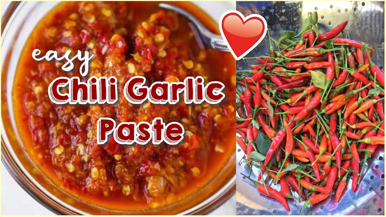 PAANO GUMAWA NG CHILI GARLIC PASTE EASY WAY YouTube