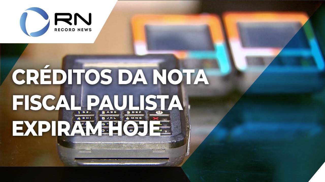 Créditos da Nota Fiscal Paulista expiram hoje