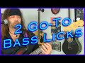 2 goto bass licks